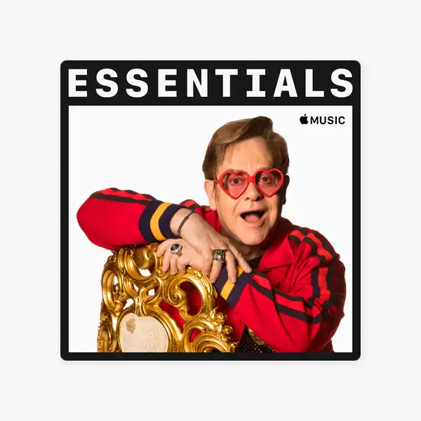Elton John - Essentials 2019