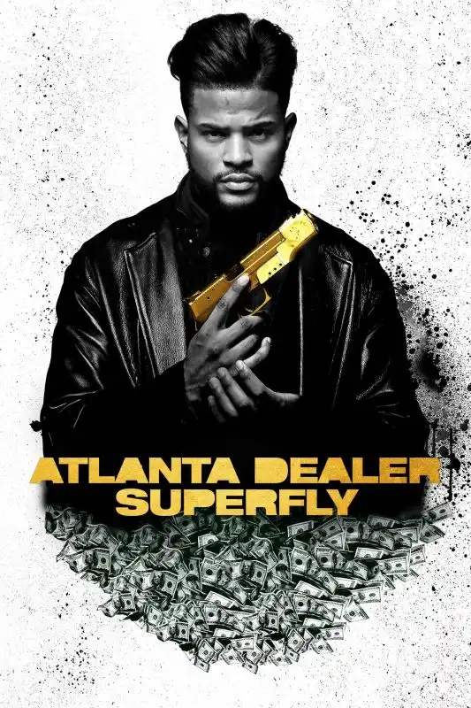Atlanta Dealer : Superfly FRENCH DVDRIP 2018